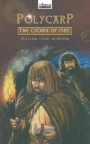 Polycarp: Crown of Fire- Torchbearers